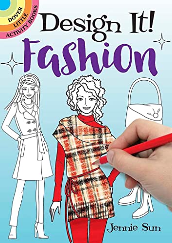Stock image for Design It! FASHION (Dover Little Activity Books) for sale by SecondSale