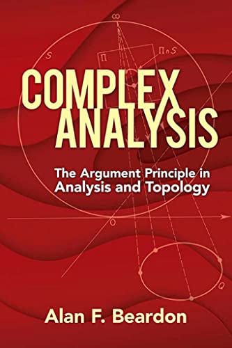 9780486837185: Complex Analysis: The Argument Principle in Analysis and Topology (Dover Books on Mathematics)