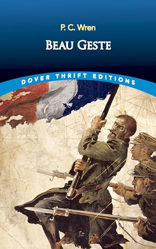 9780486837284: Beau Geste (Dover Thrift Editions: Classic Novels)