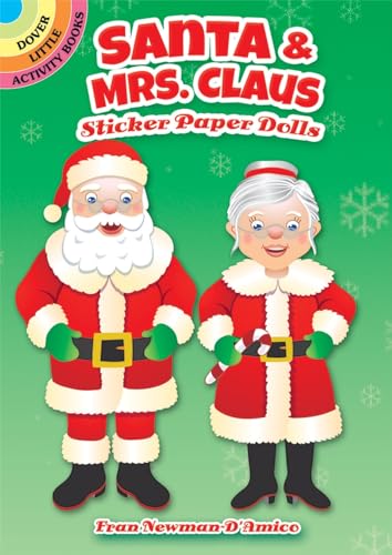 Stock image for Santa & Mrs. Claus Sticker Paper Dolls (Dover Little Activity Books Paper Dolls) for sale by PlumCircle