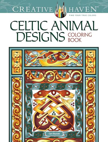 Stock image for Creative Haven Celtic Animal Designs Coloring Book: Relax Unwind with 31 Stress-Relieving Illustrations (Adult Coloring Books: World Travel) for sale by Off The Shelf