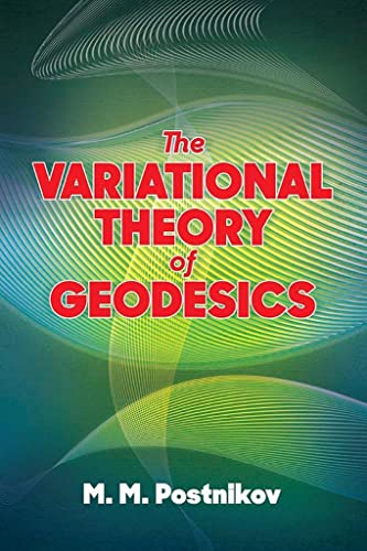 Stock image for The Variational Theory of Geodesics for sale by Blackwell's