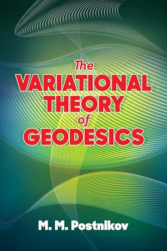 Stock image for The Variational Theory of Geodesics (Dover Books on Mathematics) for sale by GF Books, Inc.