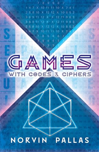 Beispielbild fr Games with Codes and Ciphers (Dover Brain Games) zum Verkauf von AwesomeBooks