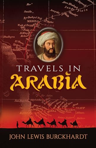 Travels in Arabia - John Burckhardt