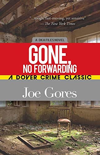 Beispielbild fr Gone, No Forwarding: A DKA File Novel (Dover Crime Classics) zum Verkauf von Books Unplugged