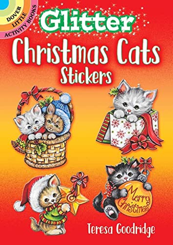Stock image for Glitter Christmas Cats Stickers (Dover Little Activity Books: Christmas) for sale by Books Unplugged
