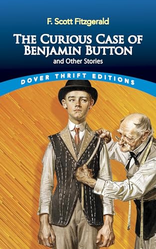 Stock image for The Curious Case of Benjamin Button and Other Stories (Dover Thrift Editions: Short Stories) for sale by Half Price Books Inc.