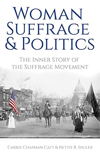 9780486842059: Woman Suffrage and Politics: The Inner Story of the Suffrage Movement