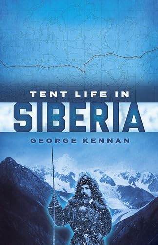 Stock image for Tent Life in Siberia for sale by Blackwell's