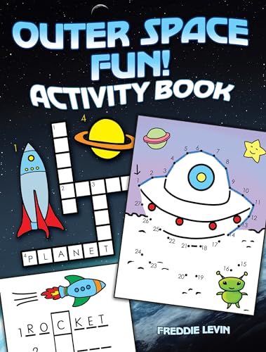 Stock image for Outer Space Fun! Activity Book (Dover Kids Activity Books) for sale by GF Books, Inc.