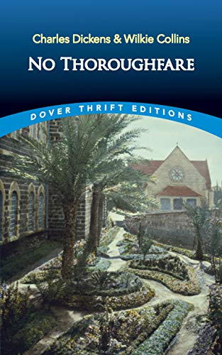 Beispielbild fr No Thoroughfare (Dover Thrift Editions: Classic Novels) zum Verkauf von BooksRun