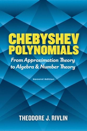 Beispielbild fr Chebyshev Polynomials: From Approximation Theory to Algebra and Number Theory: Second Edition Format: PB-Trade Paperback zum Verkauf von INDOO