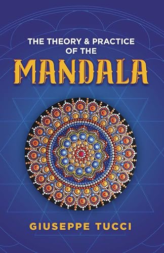 9780486842387: The Theory and Practice of the Mandala