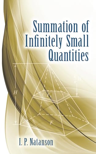 Stock image for Summation of Infinitely Small Quantities (Dover Books on Mathematics) for sale by Chiron Media