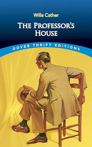 Imagen de archivo de The Professor's House (Dover Thrift Editions: Classic Novels) a la venta por HPB Inc.