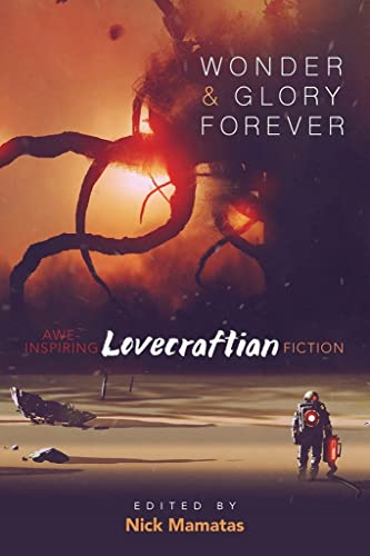 9780486845302: Wonder & Glory Forever: Awe-inspiring Lovecraftian Fiction