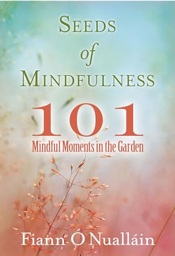Stock image for Seeds of Mindfulness for sale by Blackwell's