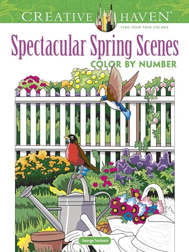 Stock image for Creative Haven Spectacular Spring Scenes Color by Number (Creative Haven Coloring Books) for sale by SecondSale