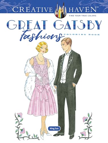 Beispielbild fr Creative Haven The Great Gatsby Fashions Coloring Book (Creative Haven Coloring Books) zum Verkauf von PlumCircle