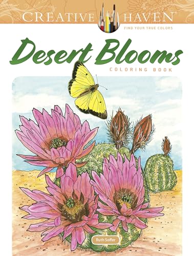 Stock image for Creative Haven Desert Blooms Coloring Book (Creative Haven Coloring Books) for sale by SecondSale