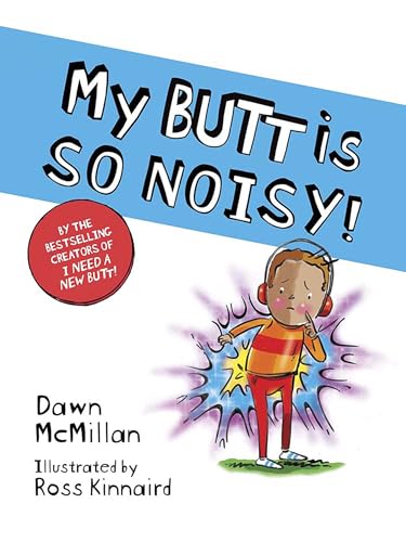 9780486847313: My Butt is SO NOISY!