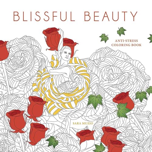 Stock image for Blissful Beauty Coloring Book: Anti-Stress Coloring Book (Dover Adult Coloring Books) for sale by St Vincent de Paul of Lane County