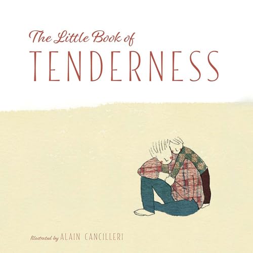 Stock image for The Little Book of Tenderness for sale by Fallen Leaf Books