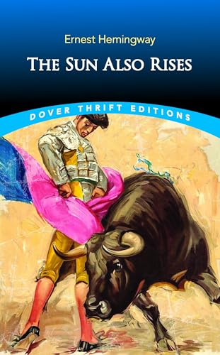 Stock image for The Sun Also Rises (Dover Thrift Editions: Classic Novels) for sale by GF Books, Inc.