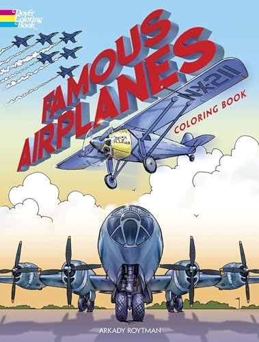 9780486848600: Famous Airplanes Coloring Book (Dover Planes Trains Automobiles Coloring)