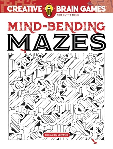 Stock image for Creative Brain Games Mind-Bending Mazes for sale by PlumCircle