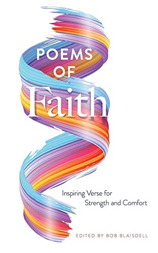 Imagen de archivo de Poems of Faith: Inspiring Verse for Strength and Comfort a la venta por WorldofBooks