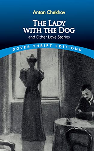 Imagen de archivo de The Lady with the Dog and Other Love Stories (Dover Thrift Editions: Short Stories) a la venta por GF Books, Inc.