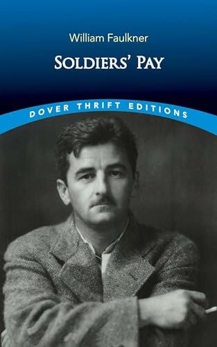 Stock image for Soldiers Pay (Dover Thrift Editions: Classic Novels) for sale by Red's Corner LLC