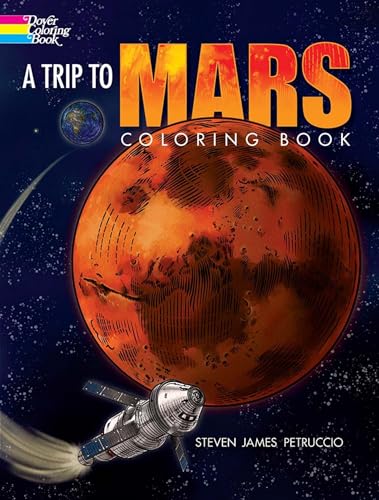 Beispielbild fr A Trip to Mars Coloring Book (Dover Coloring Books) zum Verkauf von WorldofBooks