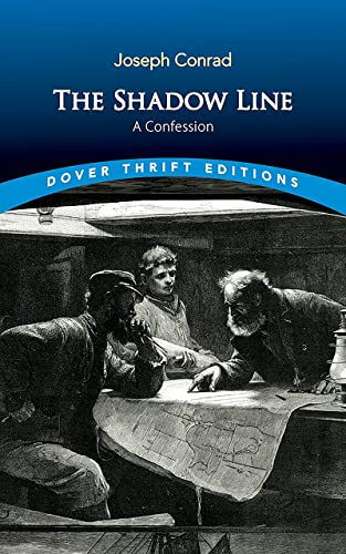 Beispielbild fr The Shadow Line: A Confession (Dover Thrift Editions: Classic Novels) zum Verkauf von PlumCircle