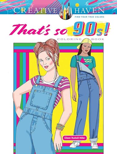 Beispielbild fr Creative Haven That's so 90s! Coloring Book (Adult Coloring Books: Fashion) zum Verkauf von GF Books, Inc.