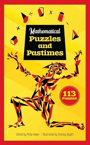Stock image for Mathematical Puzzles and Pastimes: 113 Puzzles! for sale by ThriftBooks-Dallas