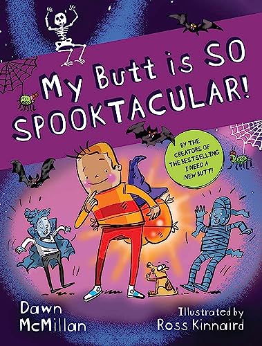 Stock image for My Butt is SO SPOOKTACULAR! for sale by ZBK Books