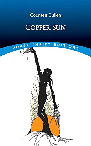 Imagen de archivo de Copper Sun (Dover Thrift Editions: Poetry) [Paperback] Cullen, Countee and Cullen, Charles a la venta por Lakeside Books