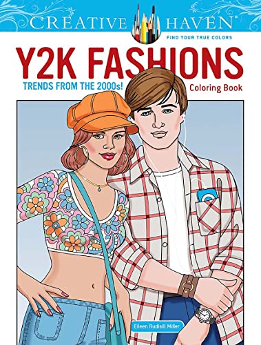 Imagen de archivo de Creative Haven Y2K Fashions Coloring Book: Trends from the 2000s! (Adult Coloring Books: Fashion) a la venta por GF Books, Inc.
