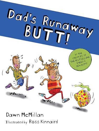 Beispielbild fr Dad's Runaway Butt! zum Verkauf von Blackwell's