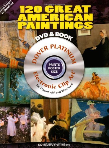 Imagen de archivo de 120 Great American Paintings Platinum DVD and Book (Dover Electronic Clip Art) a la venta por The Book Garden
