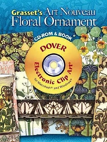 Imagen de archivo de Grasset's Art Nouveau Floral Ornament CD-ROM and Book (Dover Electronic Clip Art) a la venta por Orion Tech