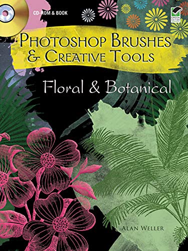 Stock image for Photoshop Brushes & Creative Tools: Floral and Botanical (Electronic Clip Art Photoshop Brushes) for sale by HPB-Ruby