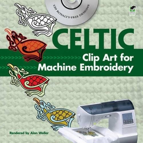 Beispielbild fr Celtic Clip Art for Machine Embroidery (Dover Clip Art Embroidery) zum Verkauf von Wonder Book