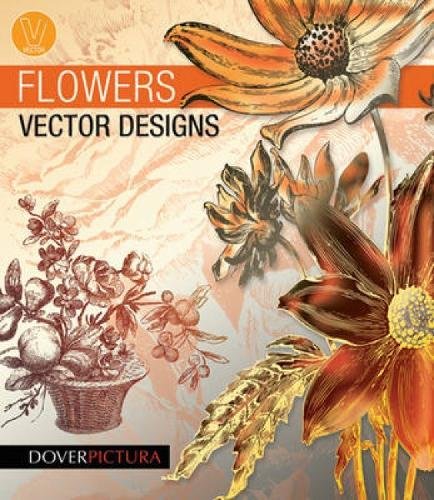 9780486991245: Flowers Vector Designs