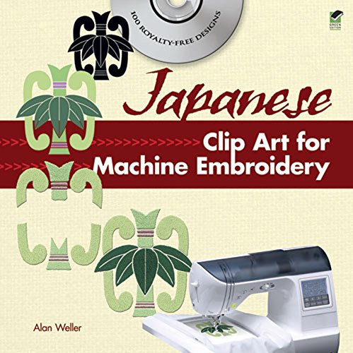 Beispielbild fr Japanese Clip Art for Machine Embroidery (Dover Clip Art Embroidery) zum Verkauf von SecondSale