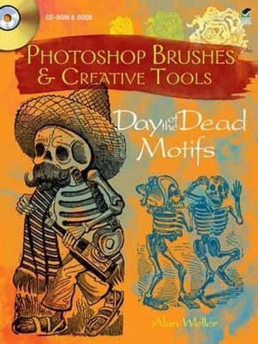 Imagen de archivo de Photoshop Brushes & Creative Tools: Day of the Dead Motifs [With CDROM] a la venta por ThriftBooks-Atlanta