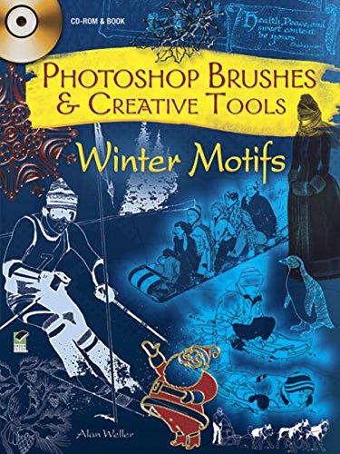 Stock image for Photoshop Brushes & Creative Tools: Winter Motifs [With CDROM] for sale by Hennessey + Ingalls